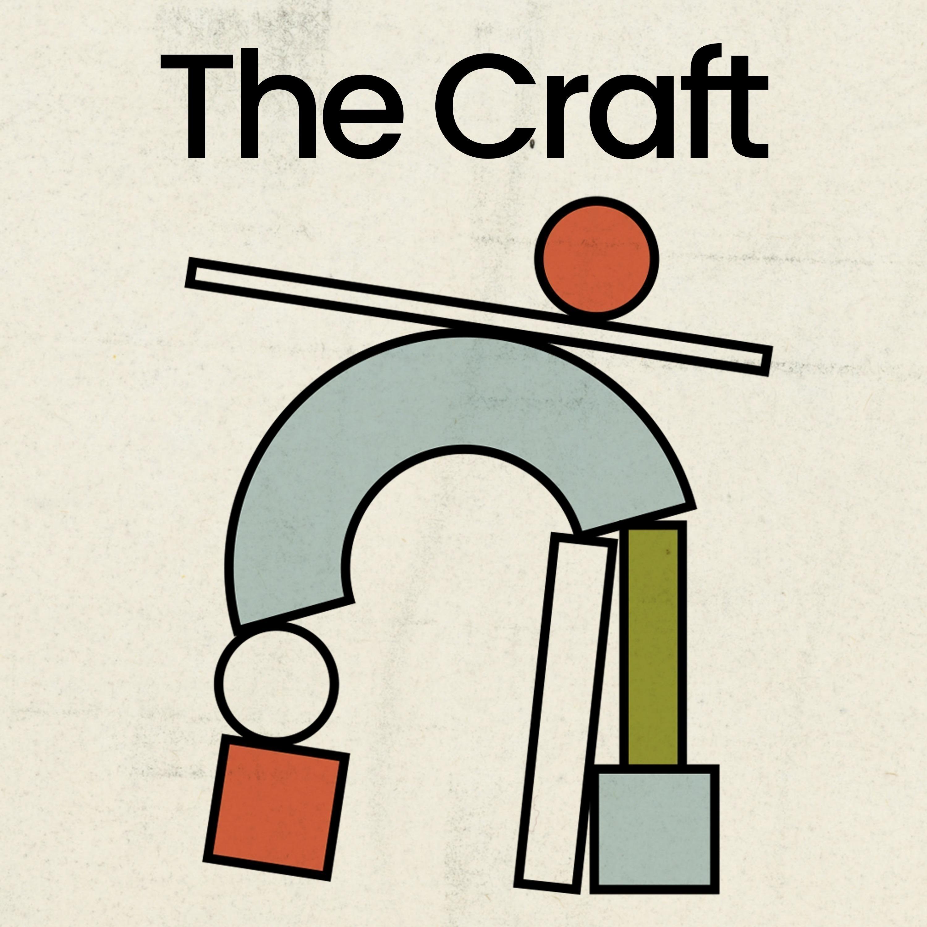 The Craft: Exploring the Creative Process