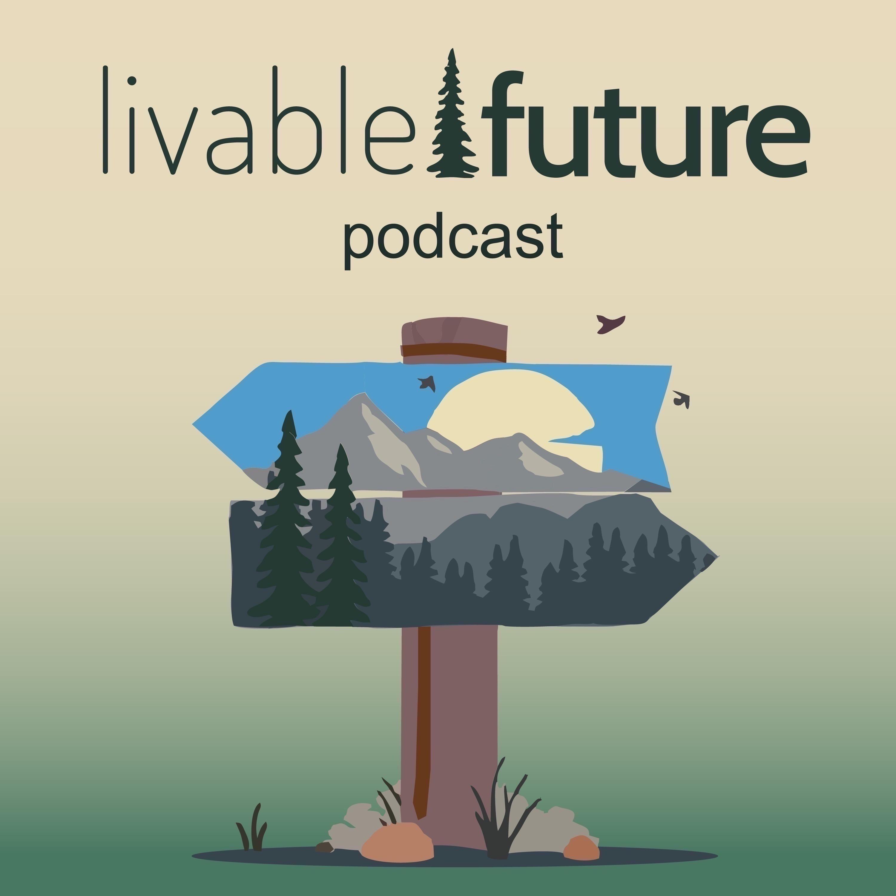 Livable Future Podcast