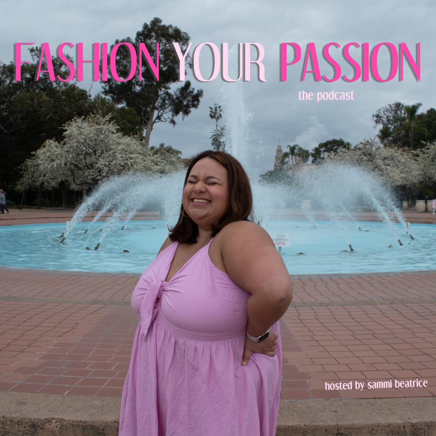 Fashion Your Passion Podcast